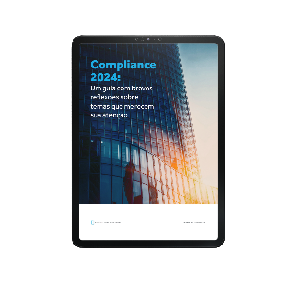 Compliance 2024: Um guia com breves reflexões sobre temas que merecem sua atenção