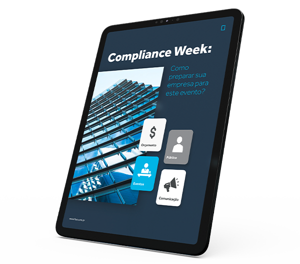 Compliance Week: Como preparar sua empresa para este evento?