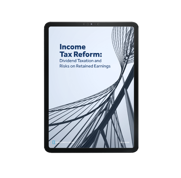 Ebook | Income Tax Reform: Dividend Taxation and Risks on Retained Earnings